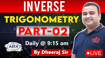 Maths For NDA-1 2023 | INVERSE TRIGONOMETRY Part- 02 | NDA Maths Practice Question By Dheeraj Sir