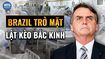 Brazil Trở Mặt Lật Kèo Với Bắc Kinh Brazil Trở Mặt Lật Kèo Với Bắc Kinh