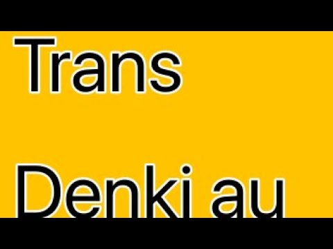 Trans Denki Au 🏳 ⚧ (sorry it’s short) - YouTube.