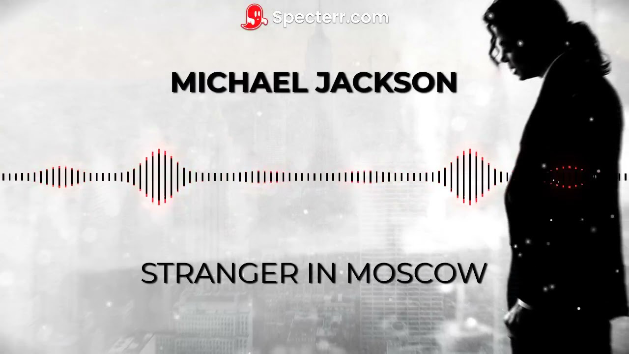 Michael Jackson - Stranger In Moscow 8D Audio