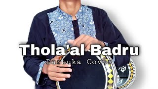 Thola'al Badru || Darbuka Cover