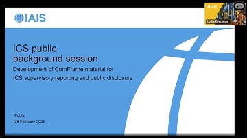 Public background session on ICS supervisory reporting and public disclosure requirements