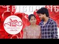 #ராஜாராணி | Raja Rani | Episode - 16 | marriage after divorce |  #Divorce #rajarani  | Black pasanga