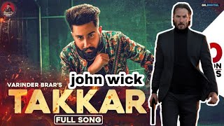 takkar by varinder brar/john wick/fight scenes #onemanarmy