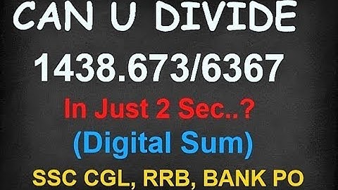 Division Using Digital Sum | Solve in 2 Sec | SSC, SSC CGL , RRB, BANK PO | part 2