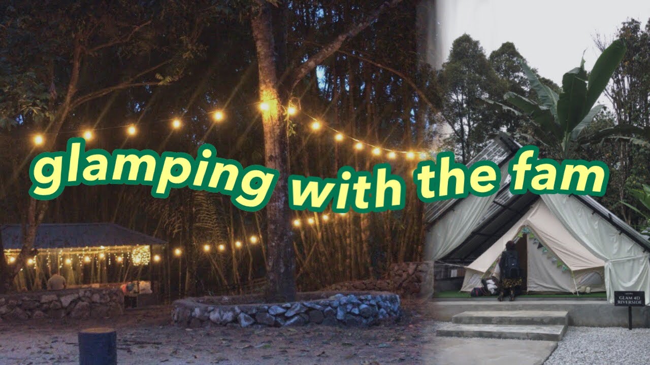 Glamping Trip With My Family At Dusun Bonda Youtube
