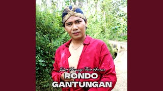 Rondo Gantungan (feat. Sriana)