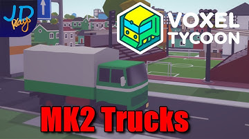Ep7 Voxel Tycoon 🚃 MK2 Trucks 🚚 Lets Play, Tutorial, Walkthrough
