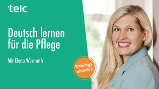 Deutsch lernen für die Pflege – Trainingseinheit 02