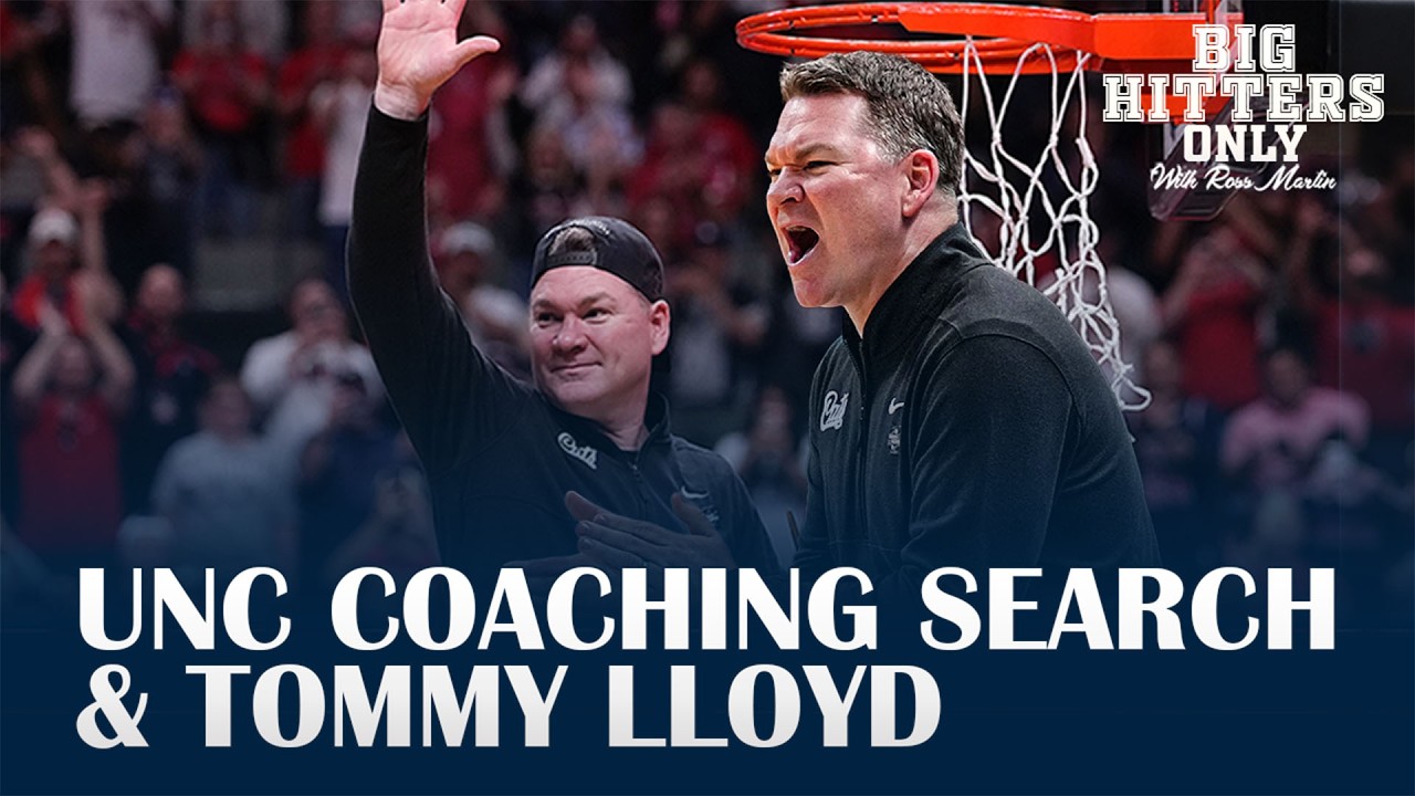Video: Big Hitters Podcast - UNC Basketball Coaching Search and Tommy Lloyd