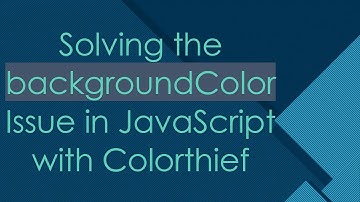 Solving the backgroundColor Issue in JavaScript with Colorthief