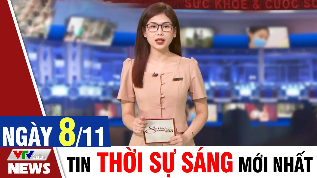 BẢN TIN SÁNG ngày 8/11 - Tin tức thời sự mới nhất hôm nay | VTVcab Tin tức