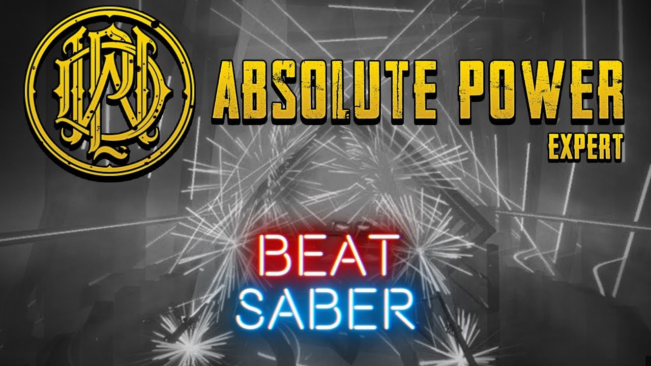 ABSOLUTE POWER Parkway Drive Expert [Beat Saber Custom Song] YouTube