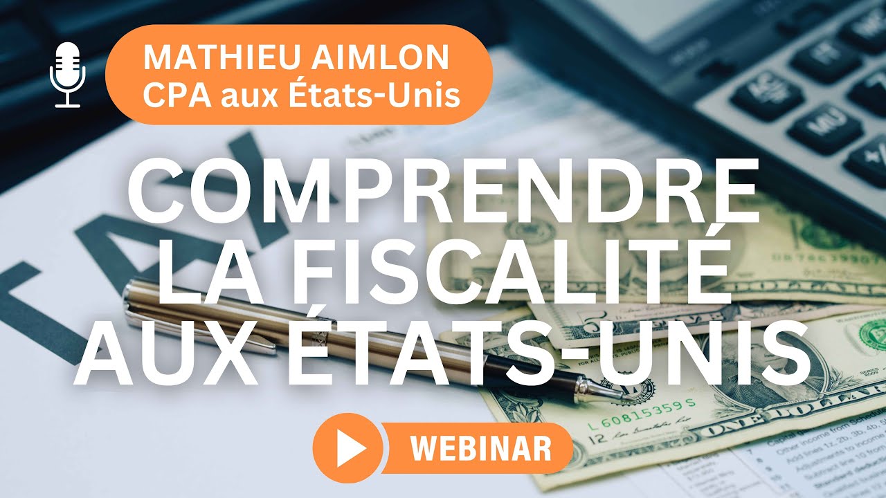 L’essentiel pour comprendre la Fiscalité aux États-Unis