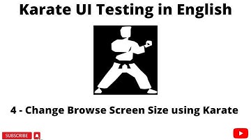 Change Browser Screen Size using Karate | Karate UI Automation Tutorials 4 Beginners | English | #3