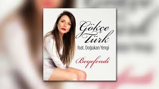 Gökçe Türk - Beyefendi (Doğukan Yengi Remix) Resimi