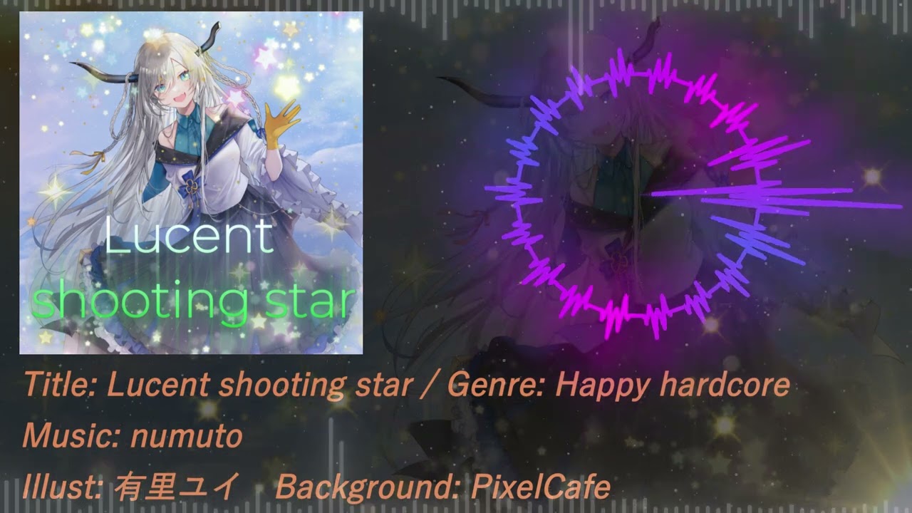 Happy Hardcore] Lucent shooting star [オリジナル曲] - YouTube
