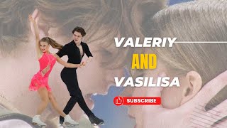 Valeriy and Vasilisa Story