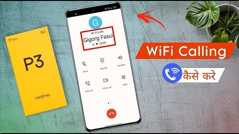 Enable Wifi Calling on Realme P3 / Realme P3 Wifi Call Not Working