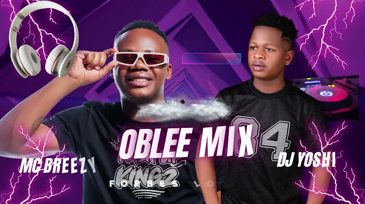 OBLEE MIX - Dj Yoshi x Mc breezy