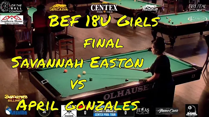 BEF 18U Girls Final Savannah Easton vs April Gonza...