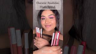 Character Revolution matte lipstick | Lip swatches | Affordable | nude lipsticks | lipstick love