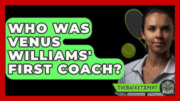 Who Was Venus Williams