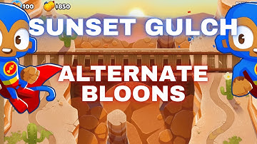 BTD6 Sunset Gulch | Alternate Bloons Tutorial