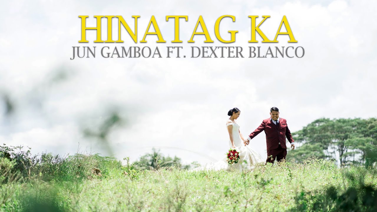 HINATAG KA - Jun Gamboa ft. Dexter Blanco (lyric video)