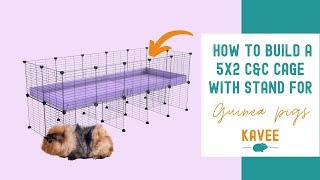 How to Build a 5x2 C&C Cage for Guinea Pigs with a Stand