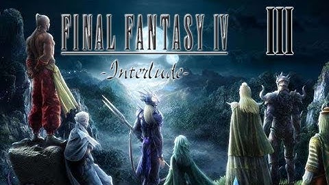 Final Fantasy IV - Interlude Full Gameplay Walkthrough Part 3