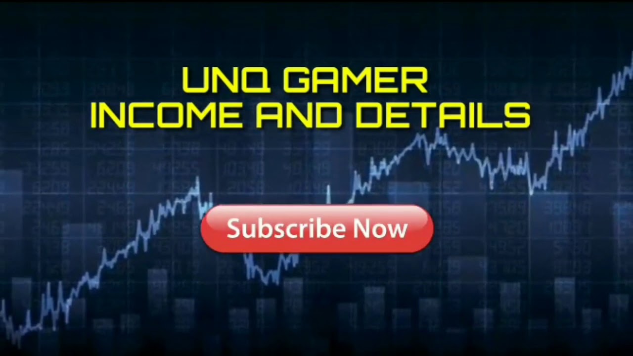 unq gamer monthly income from YouTube