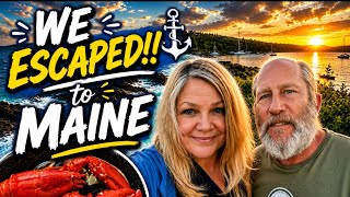 We Escaped!! To Coastal Maine 