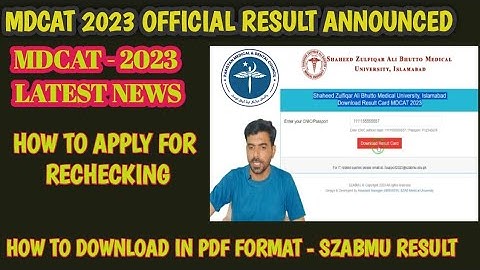 MDCAT 2023 Result ANNOUNCED | How to Download MDCAT result | Process of rechecking | SZABMU result