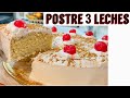 COMO HACER UN POSTRE TRES LECHES EN TU CASA MUY DELICIOSO