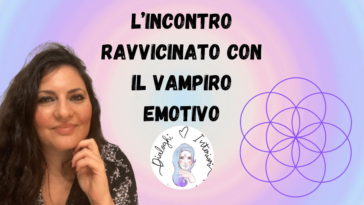 L’incontro ravvicinato con il Vampiro Emotivo- appendice al 12esimo episodio della Rubrica