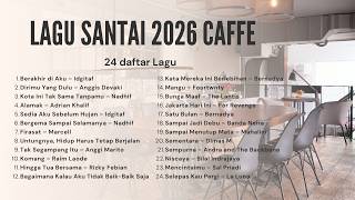 Download Lagu 24 LAGU SANTAI VIRAL 2026 | MUSIK CAFE INDONESIA PALING ADEM MP3