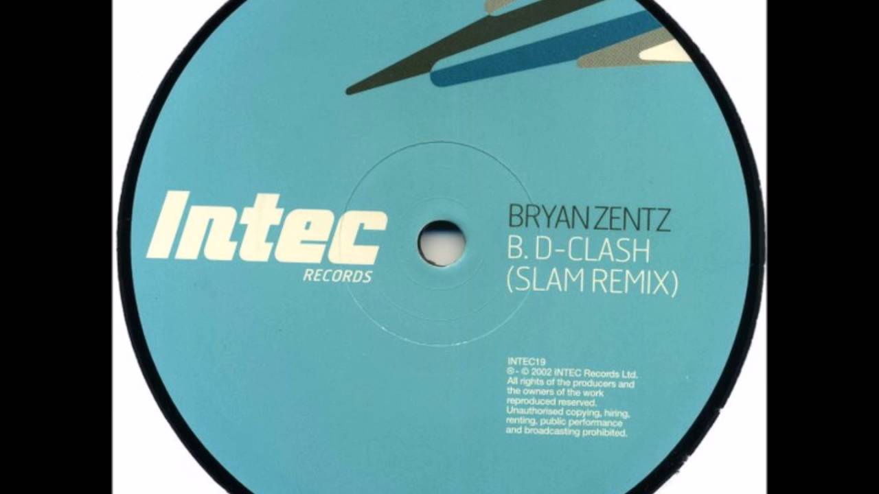 Bryan Zentz ‎– D-Clash (Slam Remix)