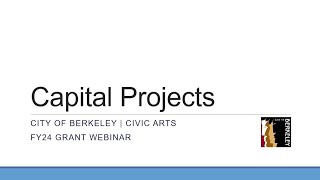 FY24 Capital Projects Grant Webinar