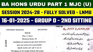 BA HONS URDU PART 1 MJC (U) - SESSION 2024-28 - FULLY SOLVED - LNMU - ASIF KAMRAN - 2025