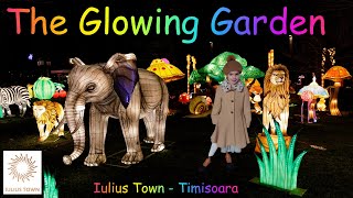 The Glowing Garden - Iulius Town Timișoara