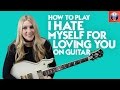 How to Play I Hate Myself for Loving You on Guitar - Joan Jett Song Lesson