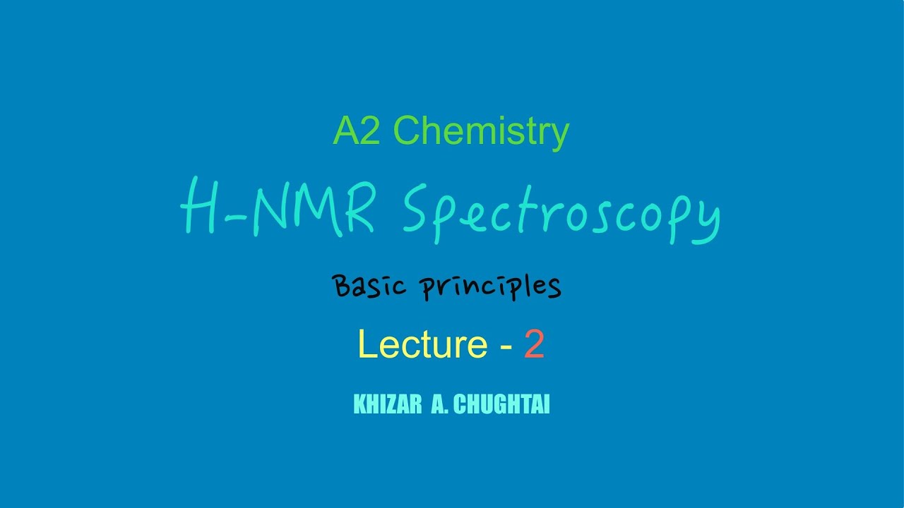 H NMR Lecture 2; A2 Chemistry (urdu).@kacsoac - YouTube