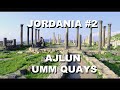 👉 QUE VER EN JORDANIA en 7 días AJLUN Y UMM QUAYS (Qais) Jordania 2 ¡Qué Gran Viaje! Lee de Caires
