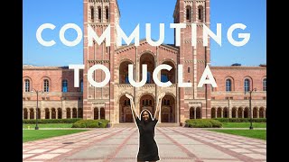 A Day in the Life at UCLA: Commuting Edition | Ria Vidhate