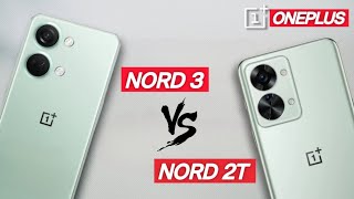 OnePlus Nord 3 Vs OnePlus Nord 2T 🔥 Which Is Better For All Time ???