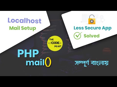 Localhost  Xampp Mail Setup | PHP | Bangla | TheCodePoint