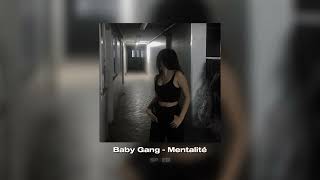 Baby Gang - Mentalité ( Speed Up )