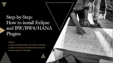 Step by Step: How to install Eclipse and BWoH/BW4H/HANA Plugins
