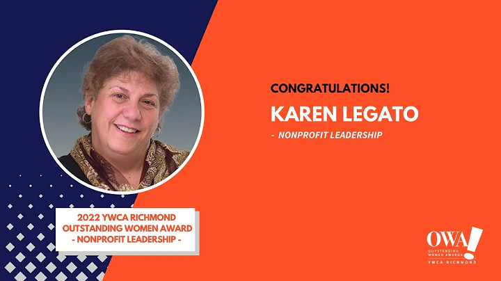 Karen Legato: YWCA Richmond's 2022 OWA Honoree - N...